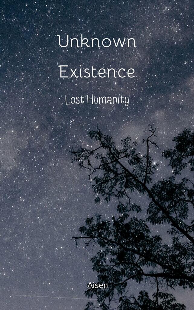 Unknown Existence - Lost Humanity &#91;Fantasi&#93;