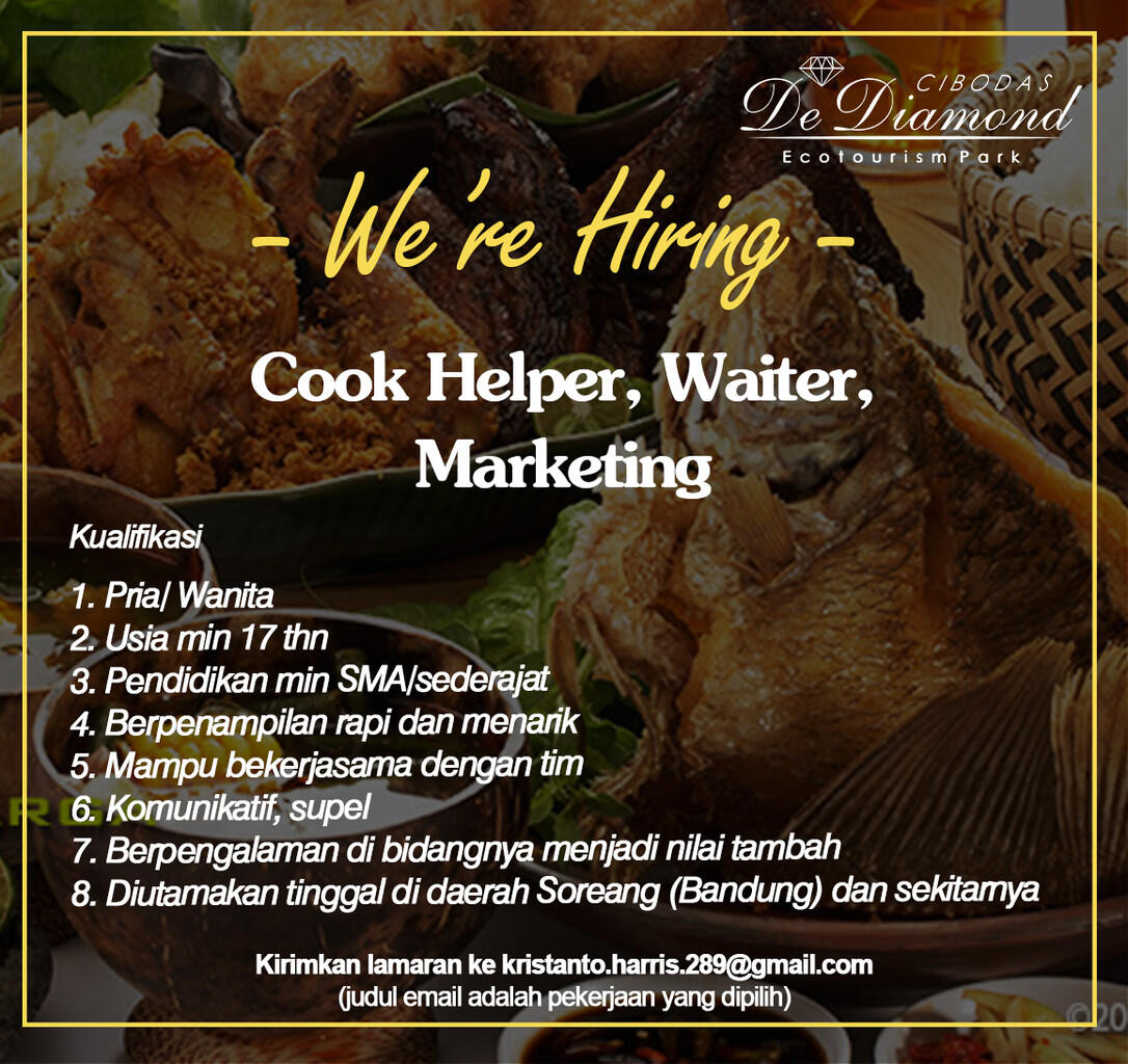lowongan untuk cook helper, freelance waiter & marketing untuk resto di bandung