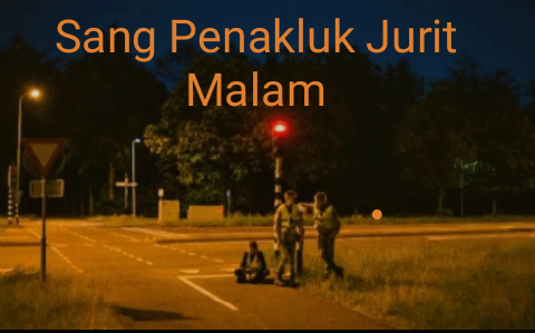 Sang Penakluk Jurit Malam