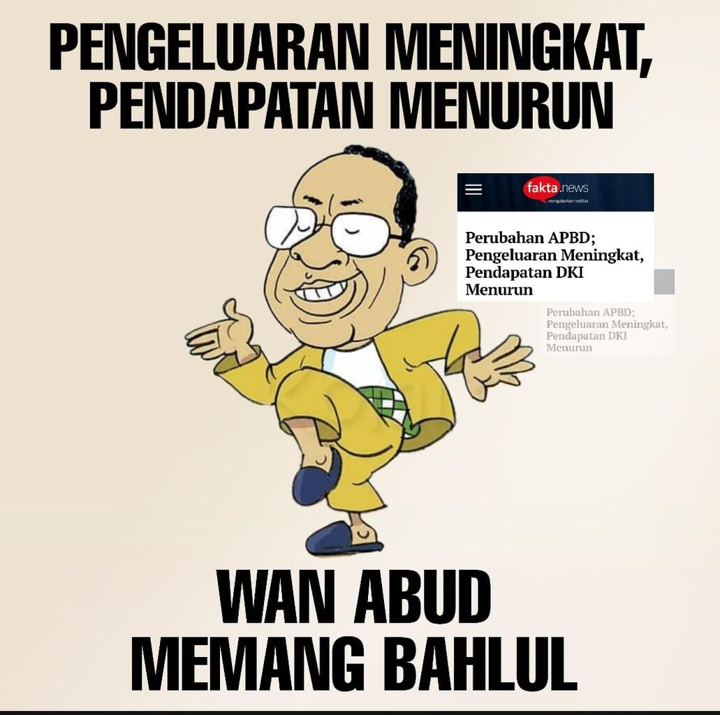 Perubahan Anggaran DKI Jakarta, Kapasitas Anies Patut Diragukan