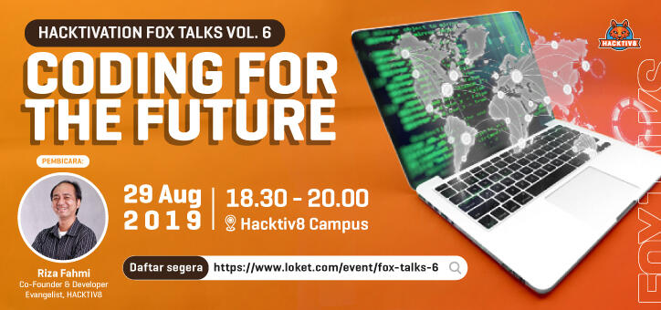 &#91;EVENT&#93; Fox Talks Vol. 6 - Hacktiv8