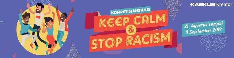 Kita Semua Bersaudara. Junjung Persatuan Indonesia, Stop Rasisme