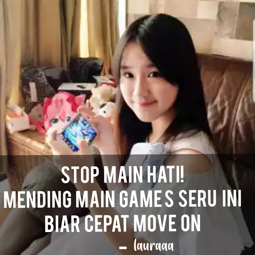 Stop Main Hati! Mending Main Games Seru Ini Biar Cepat Move On!