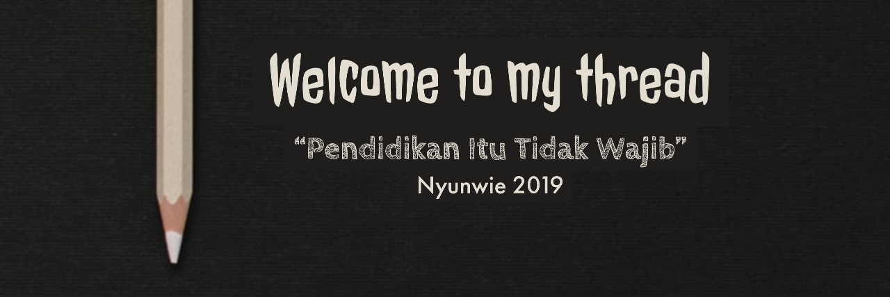 Pendidikan Itu Tidak Wajib!