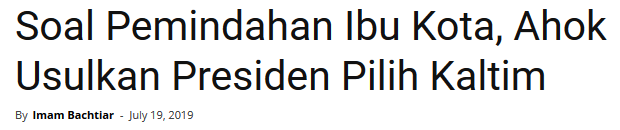 Ibu Kota Dipindah ke Kaltim, Ini Komentar Ahok