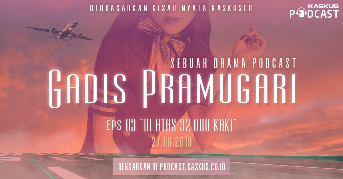 Gadis Pramugari Episode 3 Di Atas 32.000 Kaki Hari Ini Mengudara