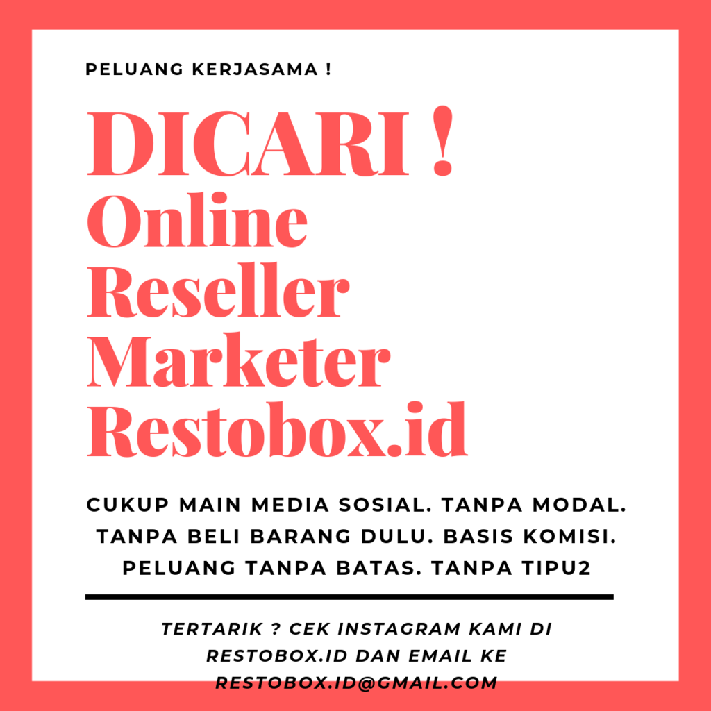 Kerja Praktis ONLINE RESELLER dan MARKETER RESTOBOX.ID !