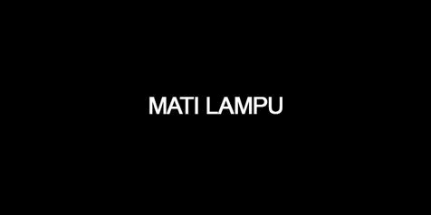 &#91;INFO&#93; 4 Dampak Yang Akan Terjadi Bila Mati Lampu... 