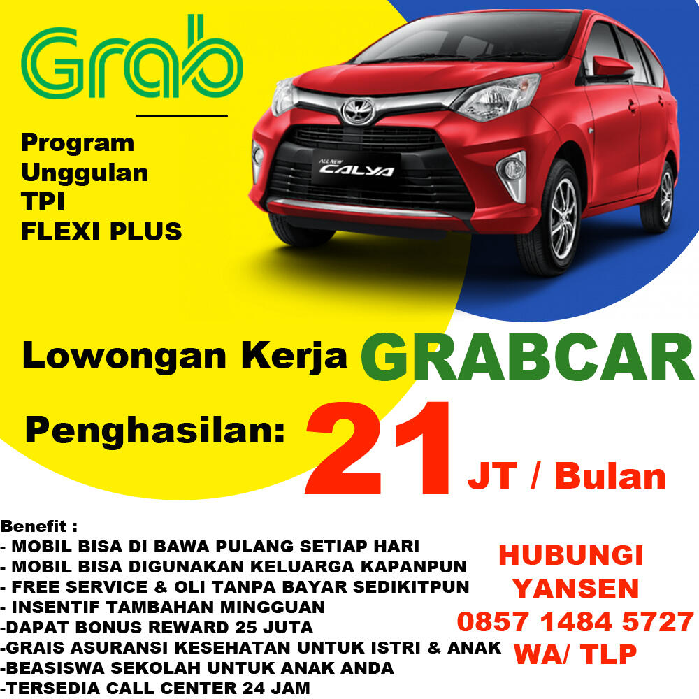 Lowongan kerja DRIVER GRABCAR TPI FLEXI PLUS Penghasilan Sampai 21JT/ Bulan