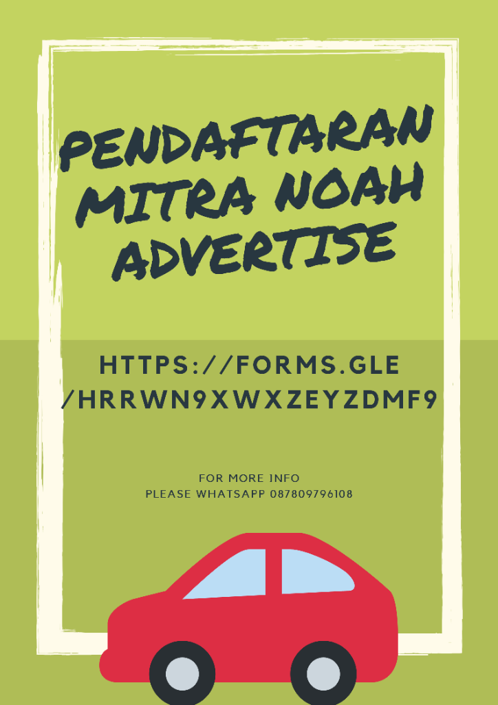 &#91;Noah Advertise&#93; Pendaftaran Mitra Driver Branding Motor Dan Mobil Khusus Jabodetabek