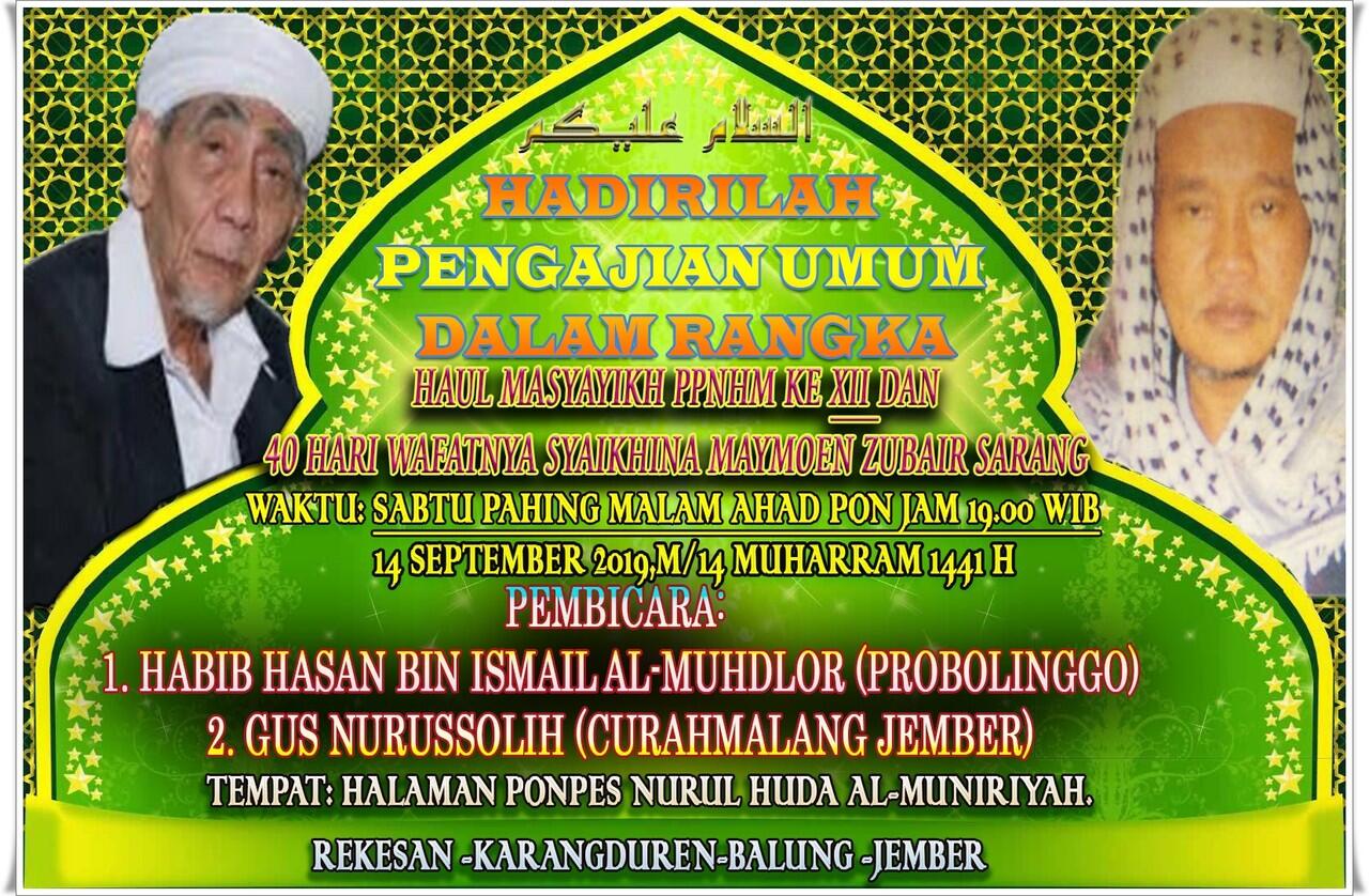 HAUL Masyayikh PPNHM KH Rohmatulloh Rekesan Jember & 40 hari wafatnya KH Maymun Z