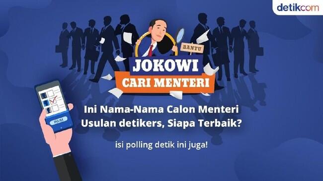 Yuk 'Bantu Jokowi Cari Menteri', Ikuti Polling di detikcom!