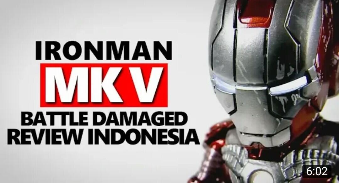 Ironman Series Part 4 MK V Battle Damaged Toy Review Indonesia Review