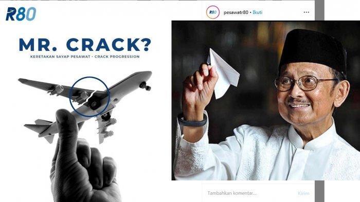 Asal Mula Julukan Mr.CRACK Dan Dedikasi BJ Habibie Untuk Dunia Penerbangan