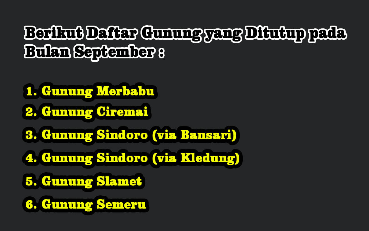 Perlu Diketahui, Inilah Daftar Gunung Yang Ditutup Pada Bulan September 2019