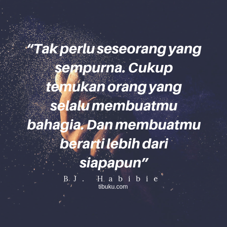Pak Habibie, Inspirasi, Surat Cinta, dan Kisah Kasih Abadi