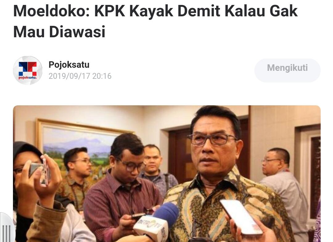 Moeldoko: KPK Kayak Demit Kalau Gak Mau Diawasi