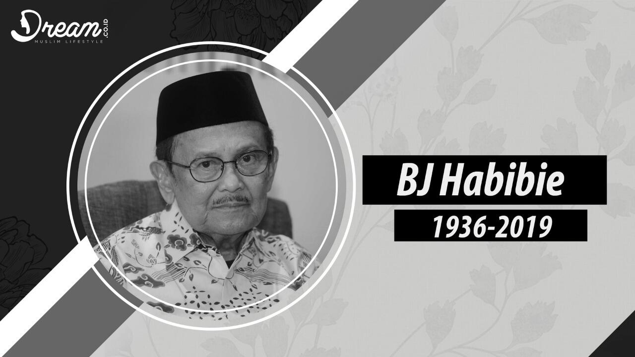B.J. Habibie Sang Guru Besar Bangsa Telah Tiada