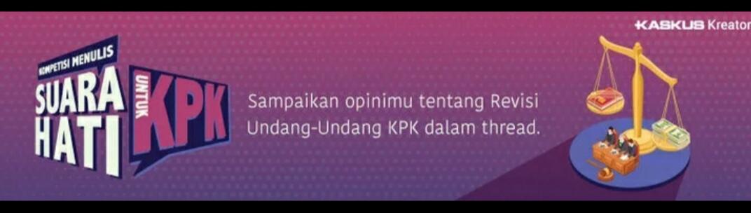 KPK Oh KPK: Polemik Revisi UU-mu Memakan korban, Berantas Korupsi Hingga ke Akarnya!