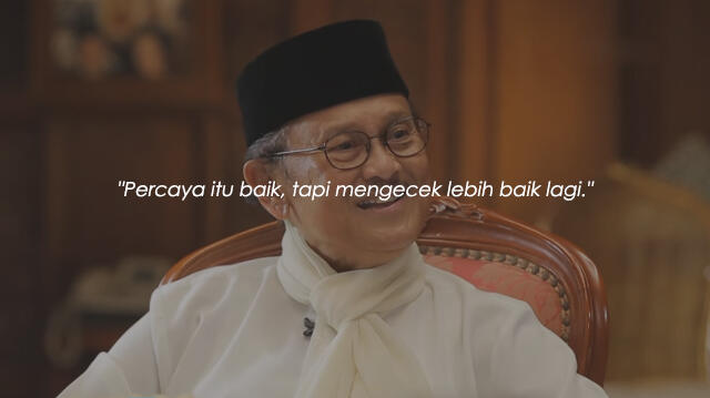 Belajar Menghadapi Tantangan dari Pak Habibie