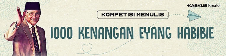 B.J. Habibie Dalam Kenangan