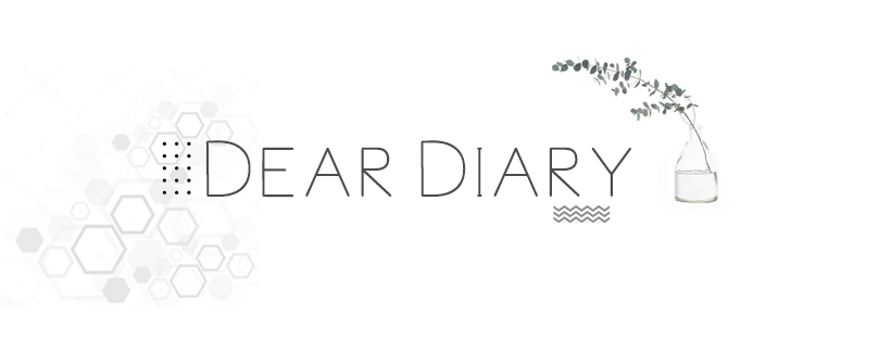 Fresh Chapter of 【Dear Diary】 - Part 1