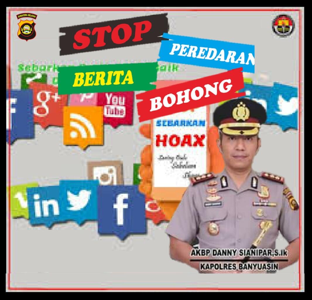 Kapolres Banyuasin Ajak Warganet Tidak Termakan Berita Hoax