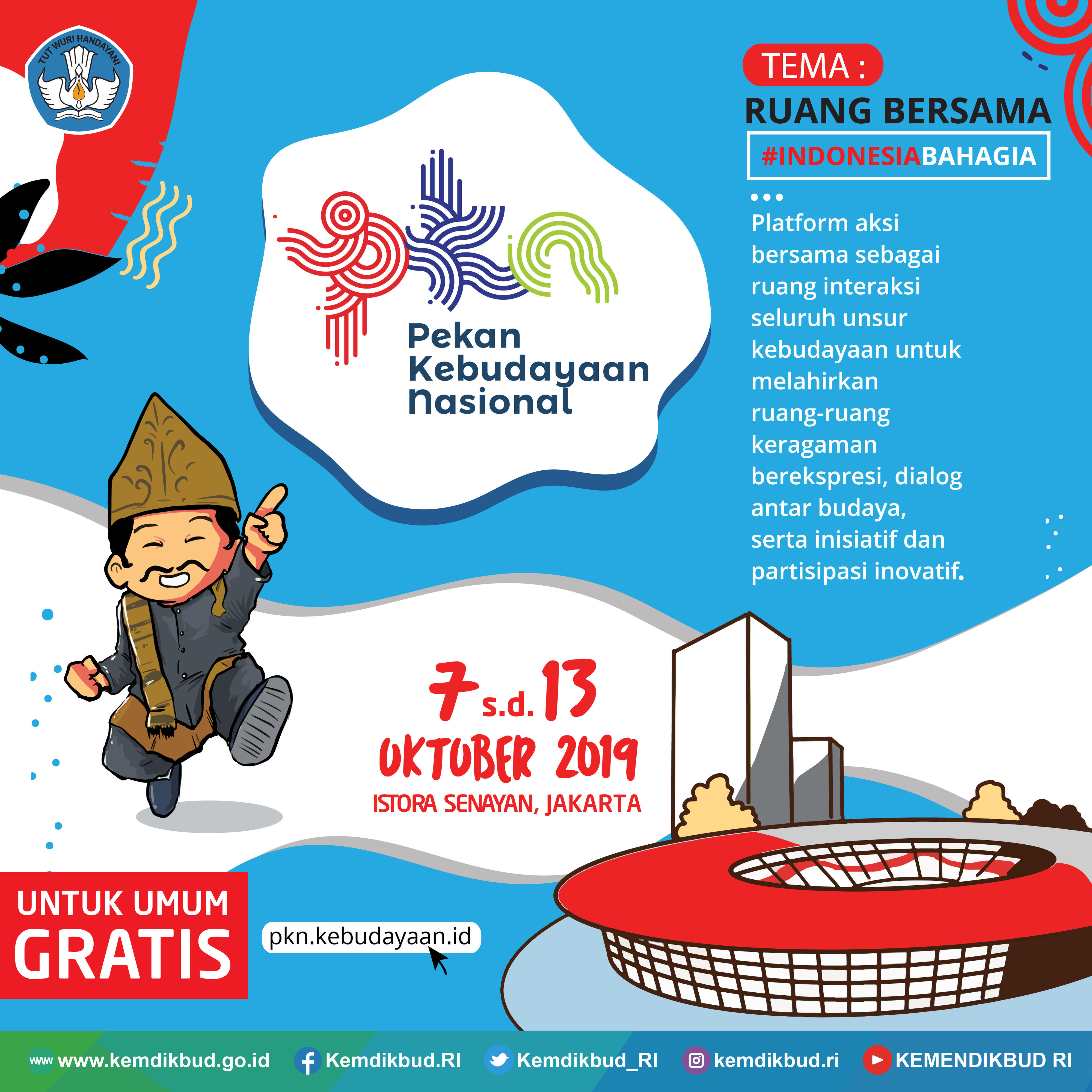 Pekan Kebudayaan Nasional Jadi Ruang Bersama Indonesia Bahagia