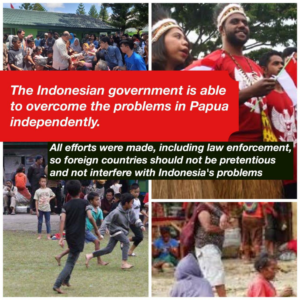 Don't interfere in Papua, Just Mind Your Own Business