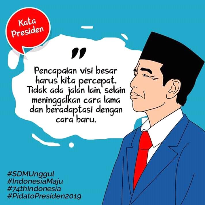 Yuk Disimak Apa Kata Presiden Untuk Indonesia Maju !!