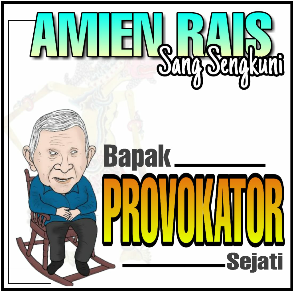Lagi-Lagi, Amien Rais Sebarkan Provokasi ke Masyarakat