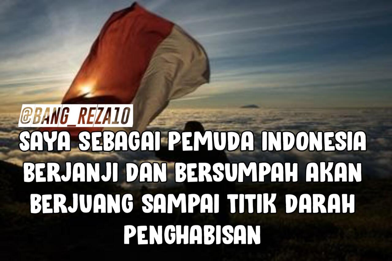 Bagaimana Kita Memaknai Sumpah Pemuda Dulu Dan Sekarang!!!