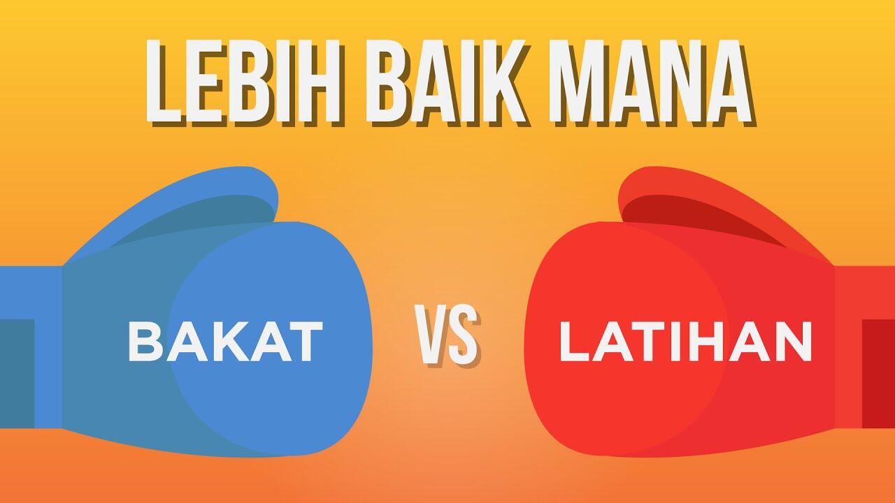 Lebih Baik Mana? Bakat atau Latihan?