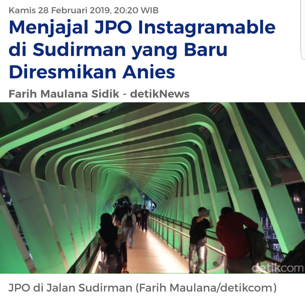 Menjajal JPO Instagramable di Sudirman yang Baru Diresmikan Anies (Kini Tanpa Atap) 