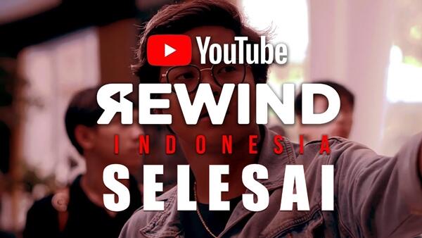 8 Tren yang Cocok Buat Bahan YouTube Rewind Indonesia (YTR-ID) 2019