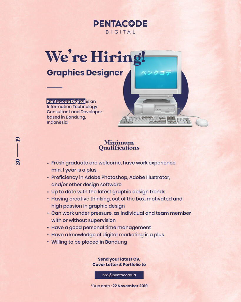 &#91;BANDUNG&#93; Graphics Designer &amp; Account Executive| PT Pentacode Digital | 2019