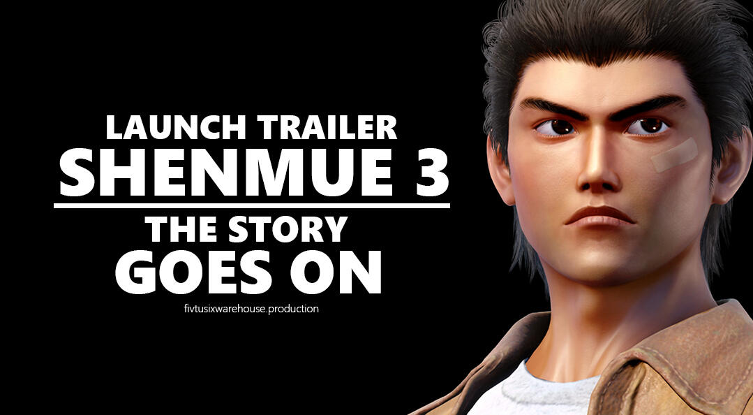 Shenmue 3 Trailer - The Story Goes On - Channel Shenmue Indonesia

