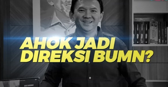 Ahok Bakal Jadi Bos BUMN, PA 212 Singgung Jaga Perasaan Umat