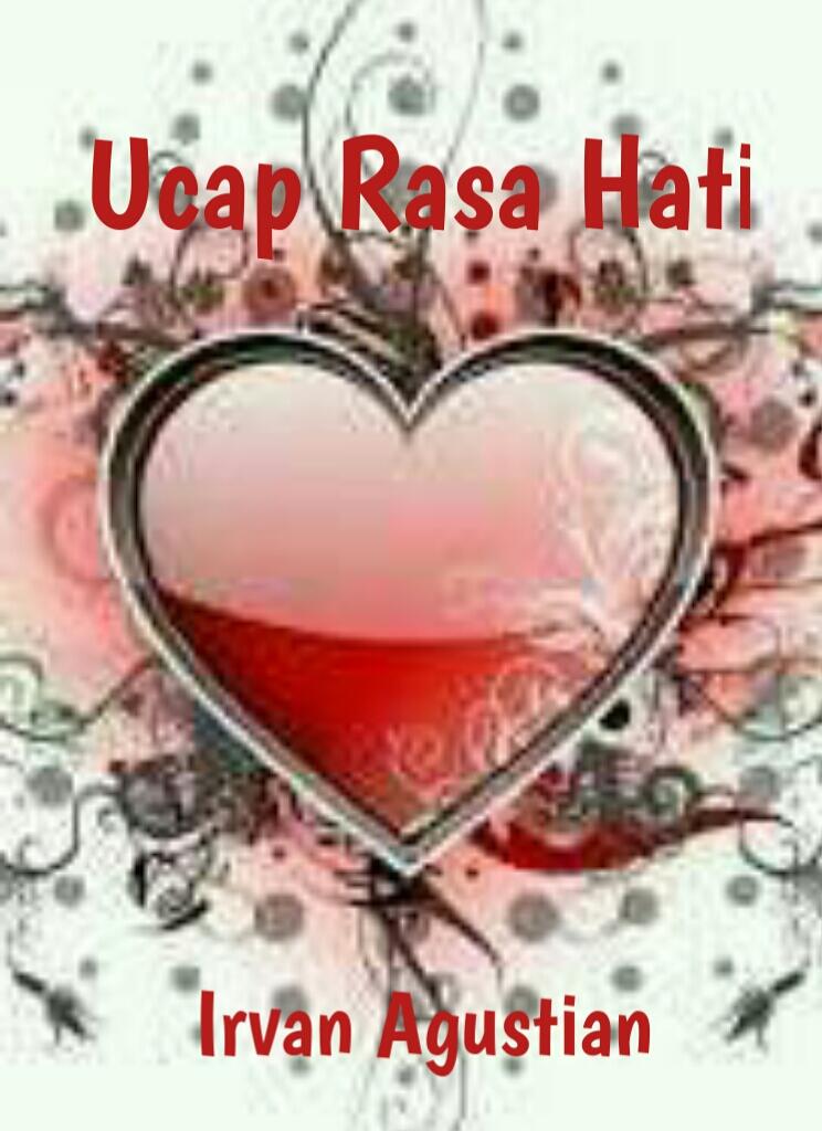 Ucap Rasa Hati Wattpad