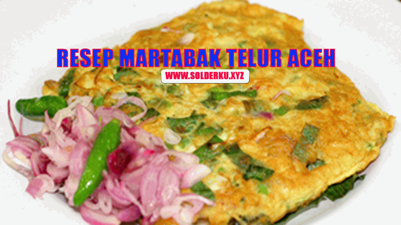 Resep Martabak Telur Khas Aceh Enak Lezat Gurih Dan Sederhana Kaskus