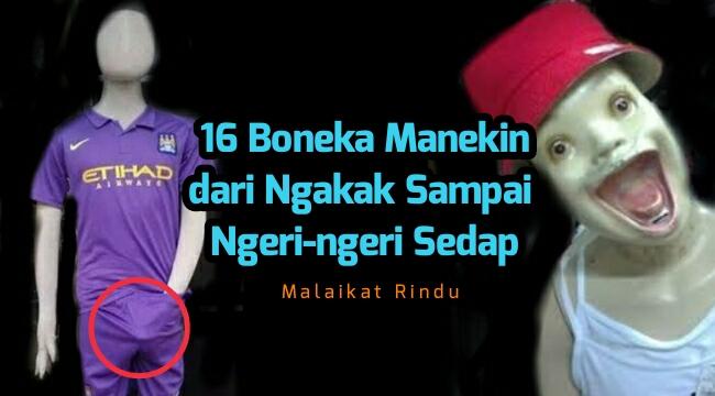 16 Boneka Manekin Ini Receh Banget, Ada yang Ngakak Sampai Ngeri-ngeri Sedap