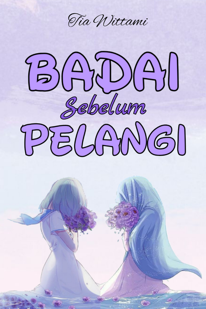 BADAI SEBELUM PELANGI 