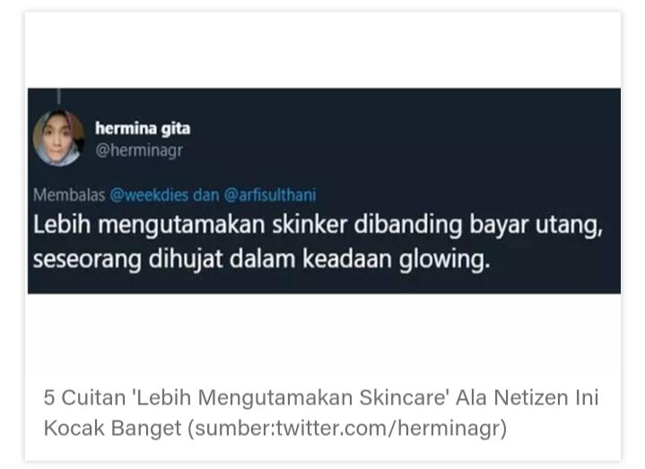 Kocak! Cuitan Netizen 'Lebih Memilih Skincare' Ini Bikin Ngakak Guling-guling, Gan