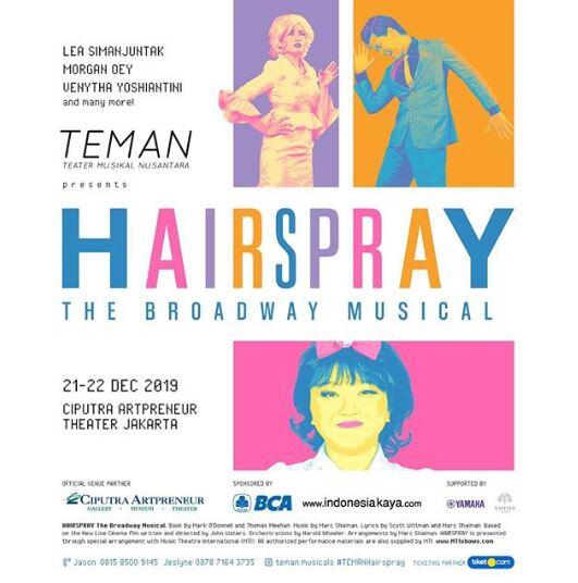 Teater Musikal Nusantara (TEMAN) Persembahkan Hairspray – The Broadway Musical 