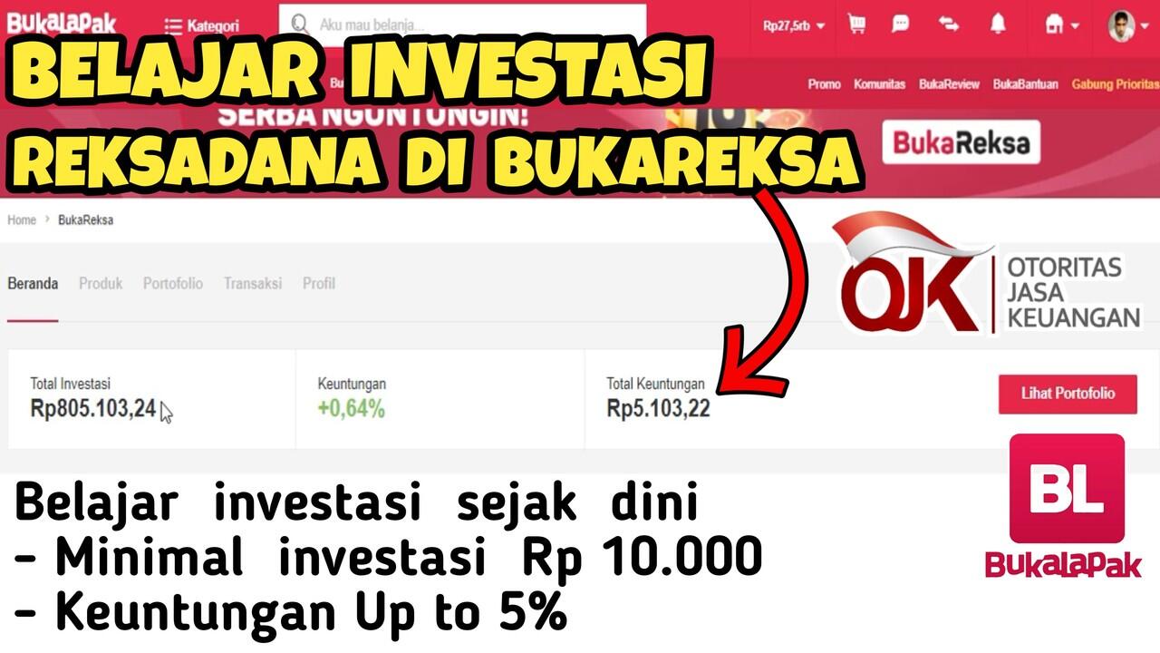 Belajar investasi Reksadana di Bukareksa Bukalapak | Liong99