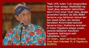 Kesultanan Yogyakarta Perwakilan Dari Khilafah Ustmani, Serta Cintanya Dengan NKRI