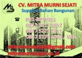 KAMI SUPPLIER BAHAN BANGUNAN JAWA TIMUR | CV. MITRA MURNI SEJATI