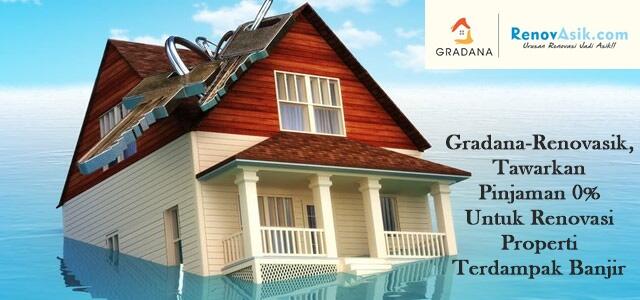 Gradana-Renovasik, Tawarkan Pinjaman 0% Untuk Renovasi Properti Terdampak Banjir