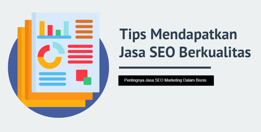 Pahami Sebelum Memilih Jasa SEO