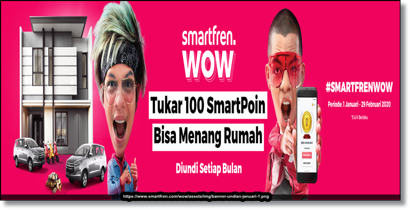 Smartfren WOW Untungnya WOW Hadiahnya, WOW Kamu Bisa Jadi Pemenangnya!